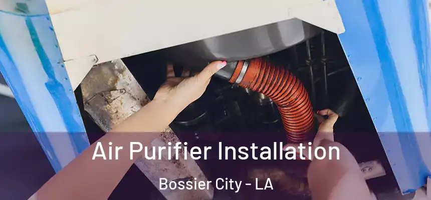  Air Purifier Installation Bossier City - LA